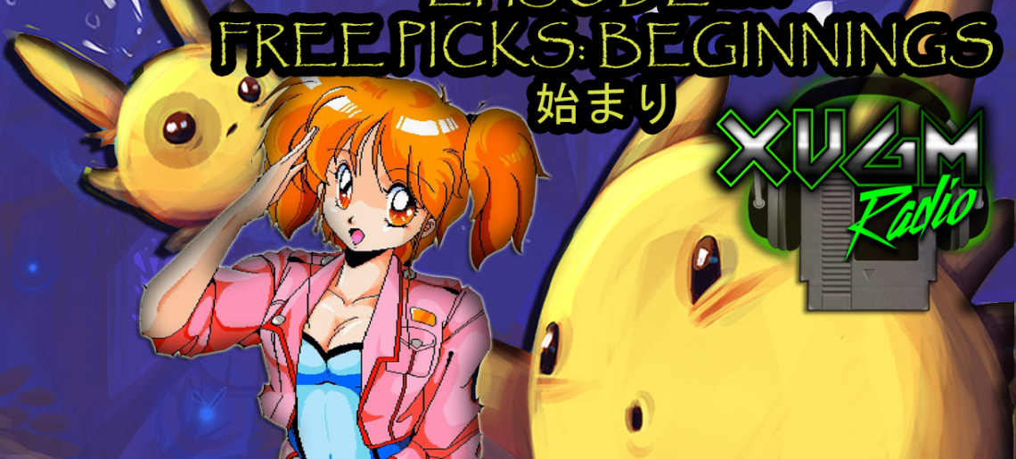 Episode 20 – Free Picks: Beginnings 始まり