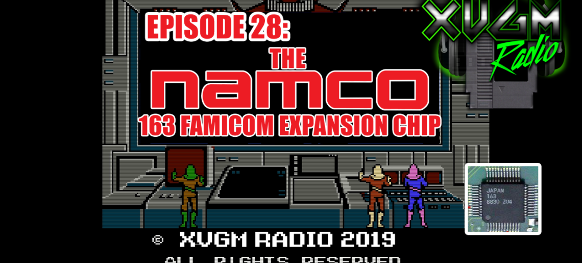 Episode 28 – The Namco 163 Famicom Expansion Chip