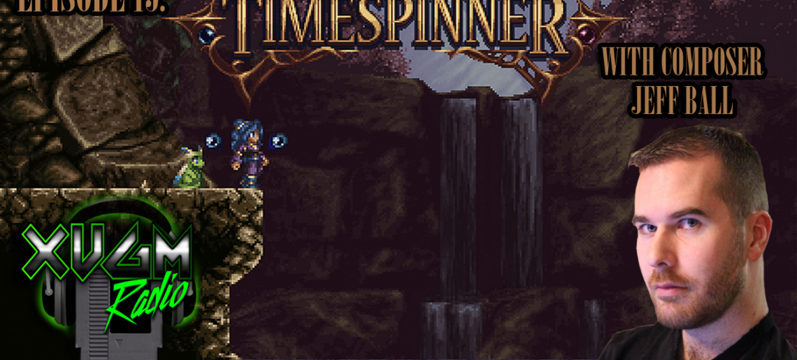 Episode 15 – Timespinner with Jeff Ball