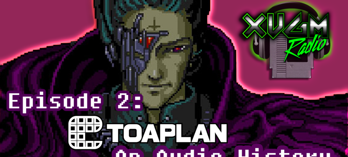 Episode 2 – Toaplan, An Audio History