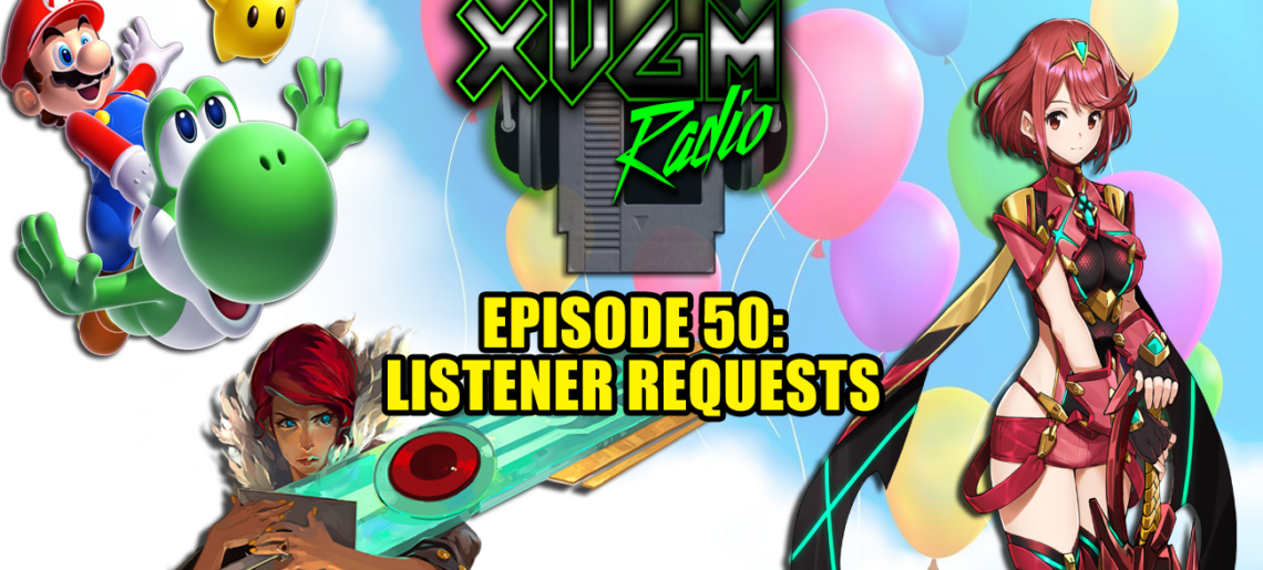 Episode 50 – Listener Requests